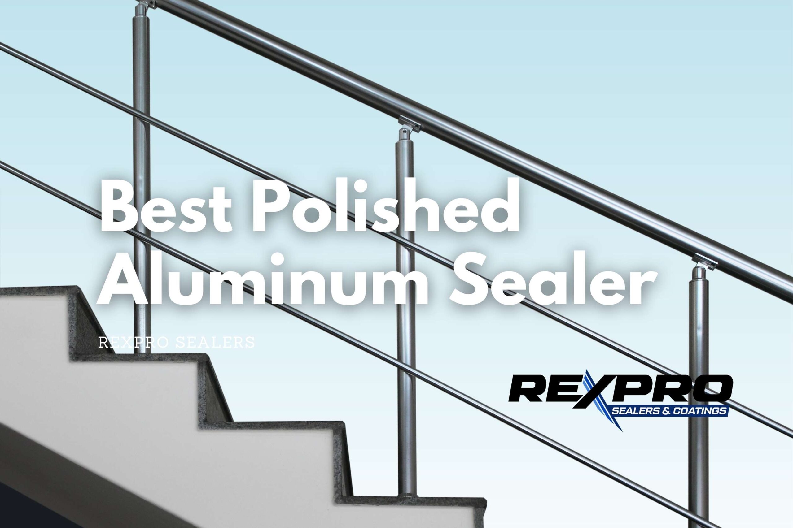 Looking-for-a-polished-aluminum-sealer-for-sealing-your-polished-aluminum